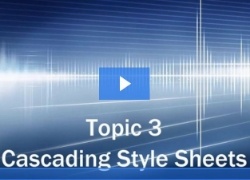 Overview of Topic 3: Cascading Style Sheets
